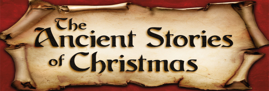 The Ancient Stories of Christmas